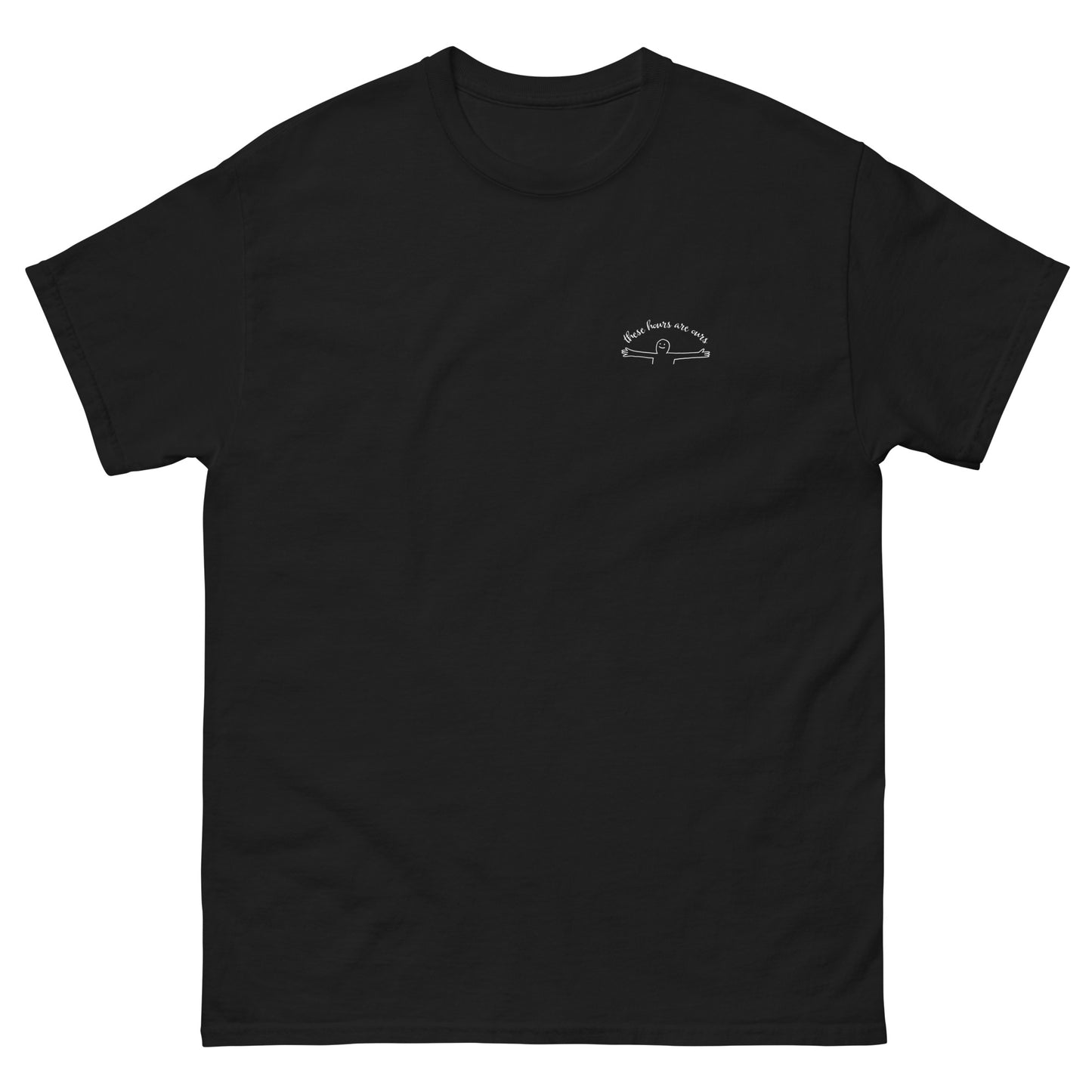 These Hours are Ours Tee