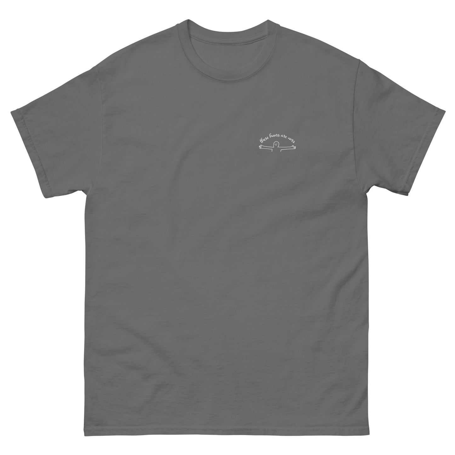 These Hours are Ours Tee