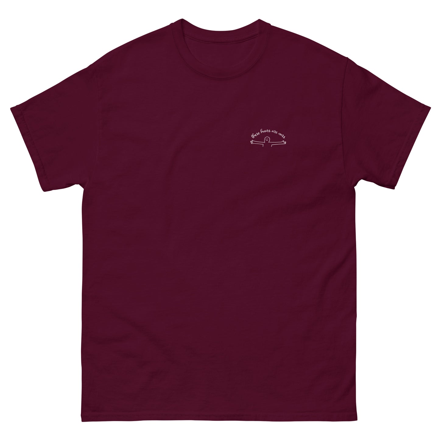 These Hours are Ours Tee