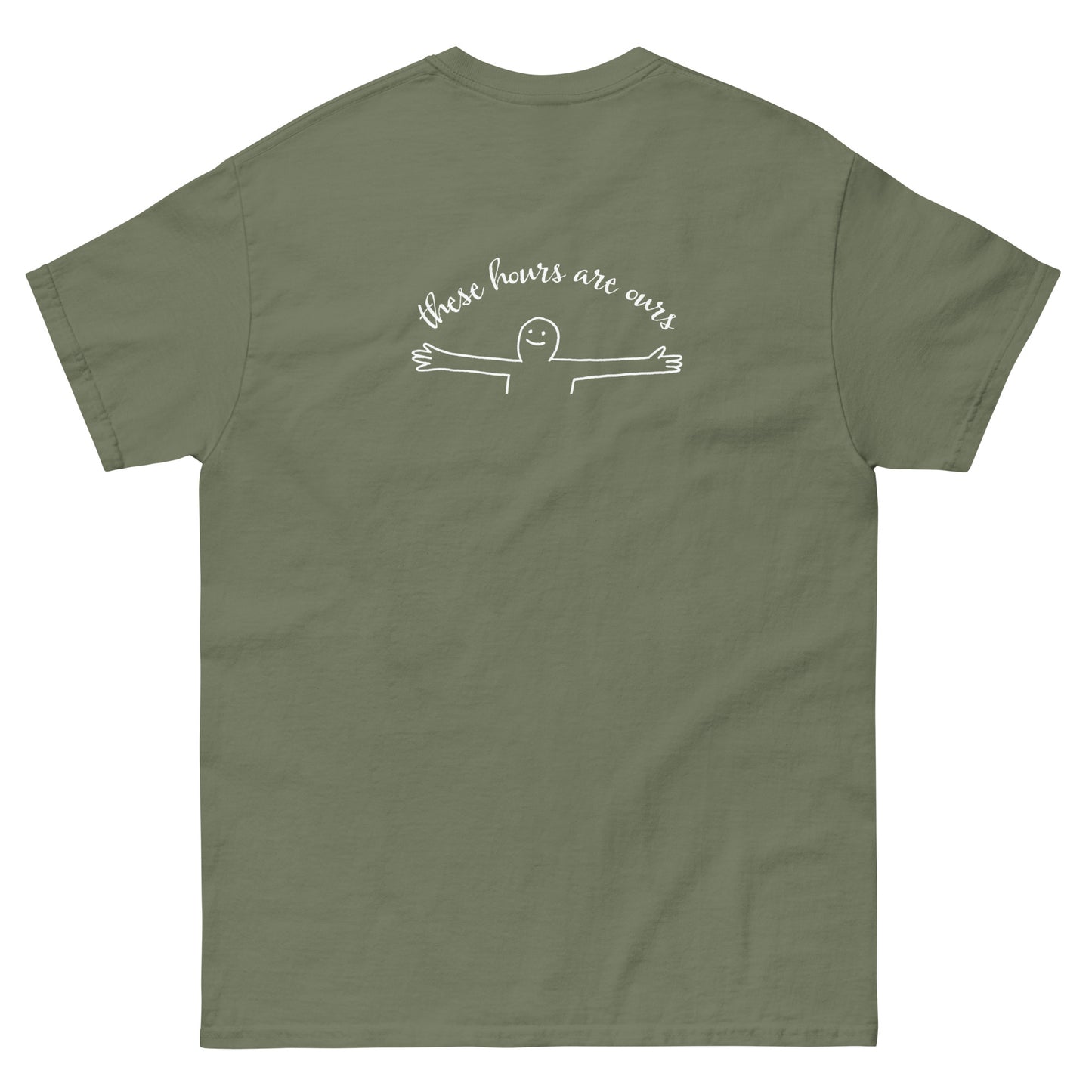 These Hours are Ours Tee
